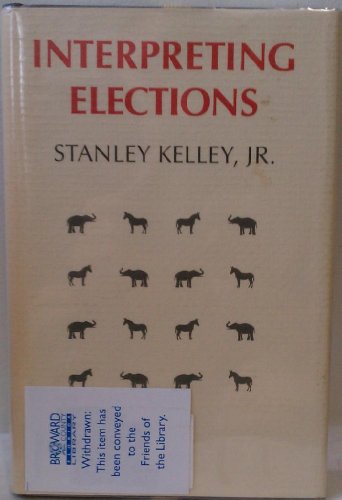 Stock image for Interpreting Elections (Princeton Legacy Library) for sale by Terrence Murphy