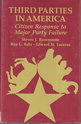 Imagen de archivo de Third Parties in America : Citizen Response to Major Party Failure a la venta por Better World Books