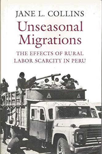 Unseasonal Migrations: The Effects of Rural Labor Scarcity in Peru