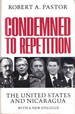 CONDEMNED TO REPETITION, THE UNITED STATES AND NICARAGUA- - - - Signed- - - -