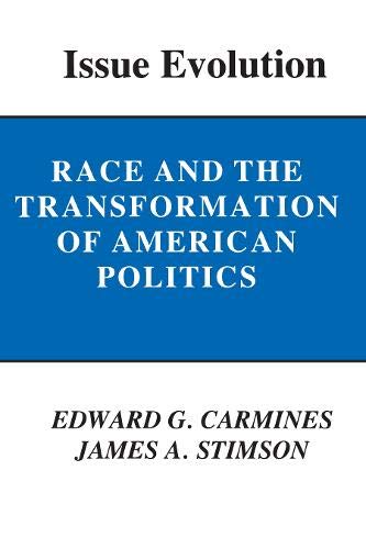 9780691078021: Issue Evolution: Race and the Transformation of American Politics