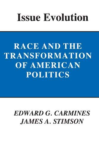 Stock image for Issue Evolution : Race and the Transformation of American Politics for sale by Better World Books