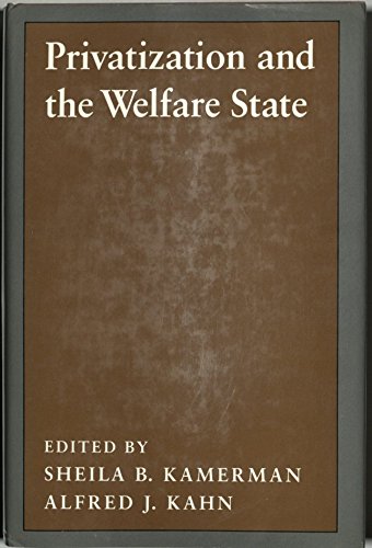 Imagen de archivo de Privatization and the Welfare State (Princeton Legacy Library) a la venta por Open Books