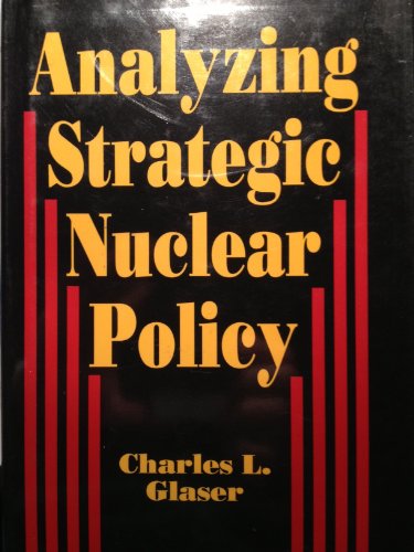 9780691078281: Analyzing Strategic Nuclear Policy (Princeton Legacy Library, 1188)