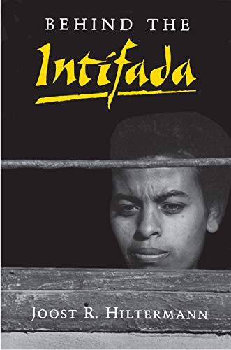 9780691078694: Behind the Intifada: Labor and Women's Movements in the Occupied Territories (Princeton Studies on the Near East)