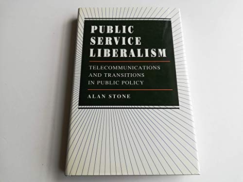 Imagen de archivo de Public Service Liberalism. Telecomunications and Transitions in Public Policy a la venta por Zubal-Books, Since 1961