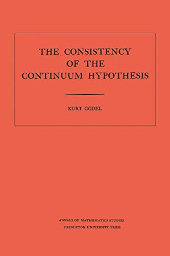 Stock image for Consistency of the Axion of Choice and of the Generalized Continuum Hypothesis with the Axioms of Set Theory (AM-3) for sale by Dream Books Co.