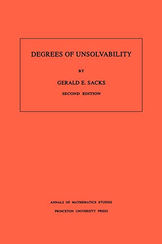 Stock image for Degrees of Unsolvability. (AM-55), Volume 55 for sale by Better World Books