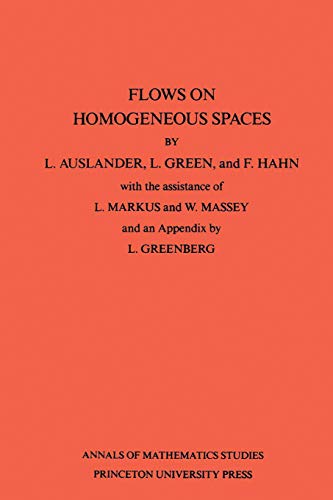 9780691079639: Flows On Homogeneous Spaces. (Am-53), Volume 53