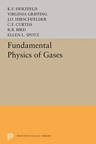 Imagen de archivo de Fundamental Physics of Gases (Princeton Aeronautical Paperbacks Series 7) a la venta por Zubal-Books, Since 1961
