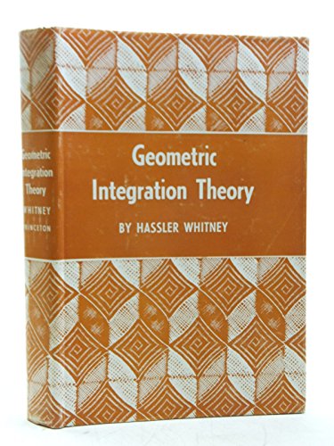 9780691079721: Geometric Integration Theory