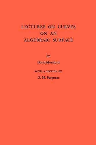 Beispielbild fr Lectures on Curves on an Algebraic Surface zum Verkauf von Blackwell's