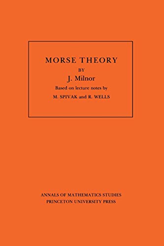 Imagen de archivo de Morse Theory (Annals of Mathematic Studies AM-51) a la venta por Labyrinth Books