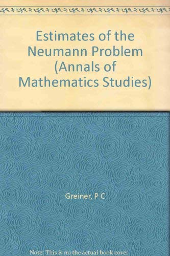9780691080130: Estimates of the Neumann Problem (Princeton Legacy Library)