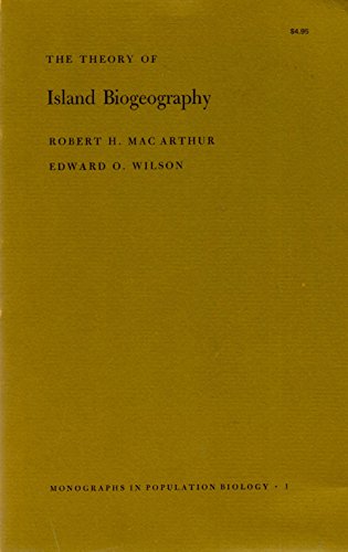 Theory of Island Biogeography. (MPB-1) (9780691080505) by MacArthur, Robert H.; Wilson, Edward O.