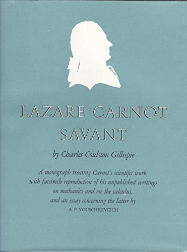 Imagen de archivo de Lazare Carnot, Savant a la venta por ThriftBooks-Dallas