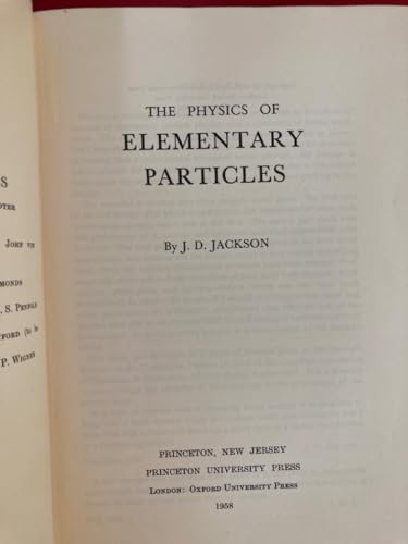 Beispielbild fr Physics of Elementary Particles (Princeton Legacy Library, 2298) Jackson, John David zum Verkauf von online-buch-de