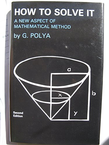 9780691080970: How To Solve It – A New Aspect of Mathematical Method (Princeton Science Library, 34)