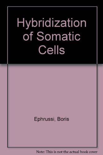 Imagen de archivo de Hybridization Of Somatic Cells a la venta por Blue Awning Books