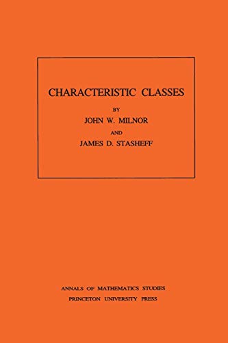 9780691081229: Characteristic Classes. (AM-76) (Annals of Mathematics Studies)