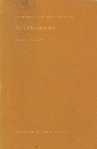 9780691081250: Stability and Complexity in Model Ecosystems. (MPB-6) (Monographs in Population Biology, 6)