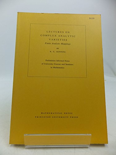 Beispielbild fr Lectures on Complex Analytic Varieties: Finite Analytic Mappings (Mathematical Notes, 14) zum Verkauf von Zubal-Books, Since 1961