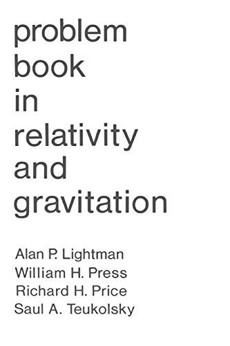 Beispielbild fr Problem Book in Relativity and Gravitation Lightman, Alan P. and Price, R. H. zum Verkauf von online-buch-de