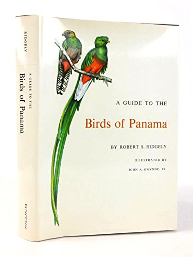 9780691081748: A Guide to the Birds of Panama: With Costa Rica, Nicaragua, and Honduras
