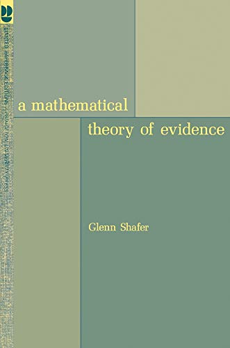 9780691081755: A Mathematical Theory of Evidence