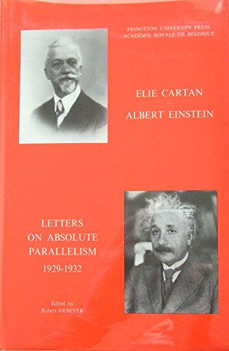 Beispielbild fr Elie Cartan - Albert Einstein: Letters on Absolute Parallelism 1929-1932 zum Verkauf von Saucony Book Shop