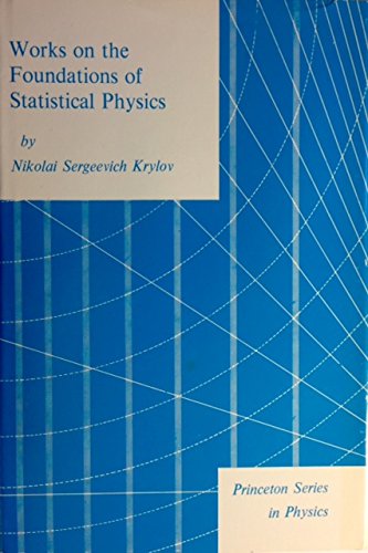 9780691082301: Works on the Foundations of Statistical Physics (Princeton Series in Physics, 57)