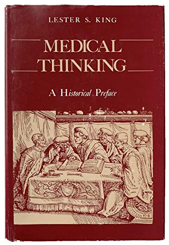 9780691082974: Medical Thinking: A Historical Preface (Princeton Legacy Library, 727)