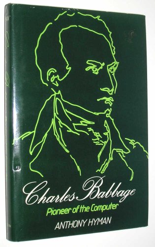 Imagen de archivo de Charles Babbage: Pioneer of the Computer. a la venta por Jeff Weber Rare Books