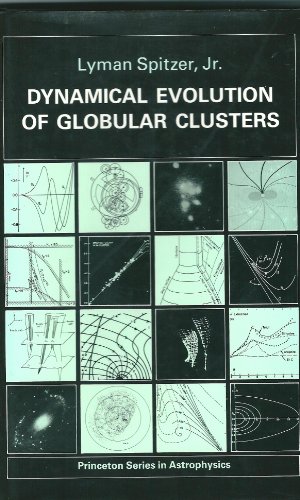 Beispielbild fr Dynamical Evolution of Globular Clusters (Princeton Series in Astrophysics) zum Verkauf von Powell's Bookstores Chicago, ABAA