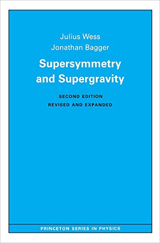 9780691083278: Supersymmetry and Supergravity: Revised Edition