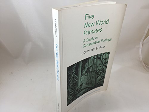 Beispielbild fr Five New World Primates : A Study in Comparative Ecology zum Verkauf von Better World Books