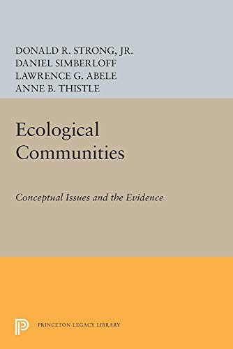 Stock image for Ecological Communities: Conceptual Issues and the Evidence (Princeton Legacy Library) for sale by Twice Sold Tales, Capitol Hill