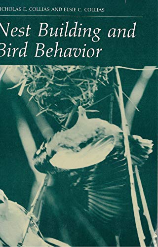 9780691083599: Nest Building and Bird Behavior (Princeton Legacy Library, 857)