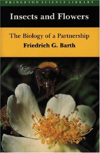 9780691083681: Insects and Flowers: The Biology of a Partnership