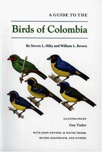 Stock image for A Guide to the Birds of Colombia for sale by GF Books, Inc.