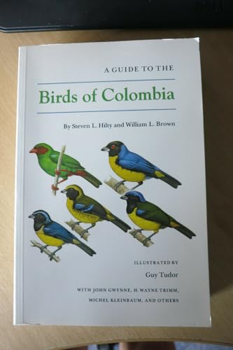 Beispielbild fr A Guide to the Birds of Colombia zum Verkauf von Sunshine State Books