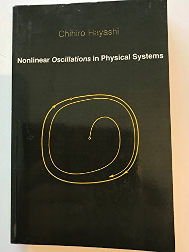Beispielbild fr Nonlinear Oscillations in Physical Systems zum Verkauf von Better World Books