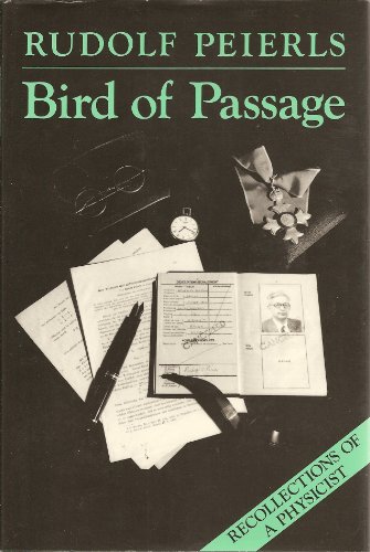 9780691083902: Bird of Passage: Recollections of a Physicist