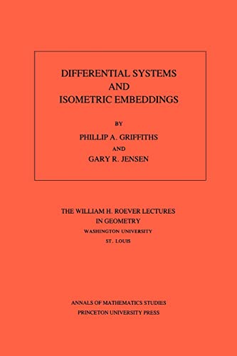 Beispielbild fr Differential Systems and Isometric Embeddings zum Verkauf von Daedalus Books