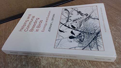 Stock image for Helping Communal Breeding in Birds: Ecology and Evolution (Monographs in Behavior and Ecology, 37) for sale by Magus Books Seattle
