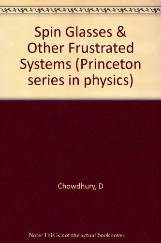 Stock image for Spin Glasses and Other Frustrated Systems (Princeton Series in Physics (43)) for sale by Wonder Book