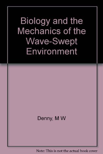 Beispielbild fr Biology and the Mechanics of the Wave-Swept Environment zum Verkauf von Better World Books