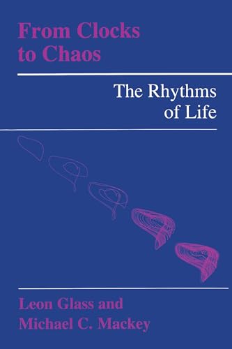 9780691084961: From Clocks to Chaos: The Rhythms of Life (Princeton Paperbacks)