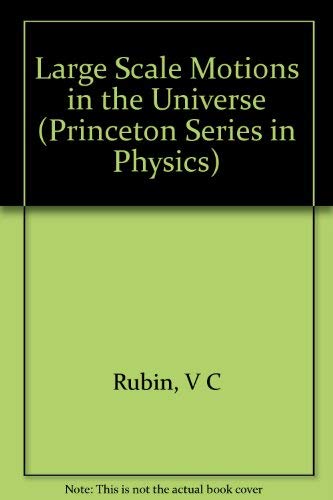 Beispielbild fr Large-scale motions in the Universe: A Vatican Study Week. zum Verkauf von Kloof Booksellers & Scientia Verlag