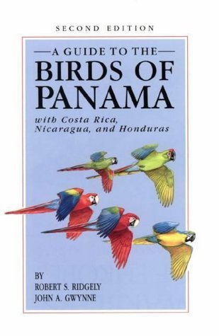 9780691085296: A Guide to the Birds of Panama With Costa Rica, Nicaragua, and Honduras